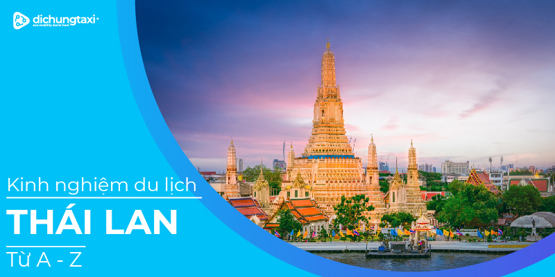 du-lich-thai-lan-tu-a-z