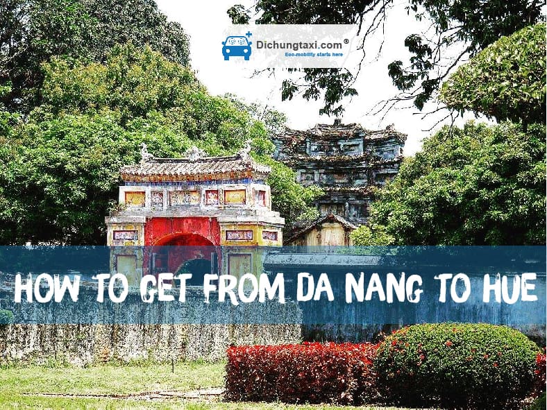 How to get from Da Nang to Hue
