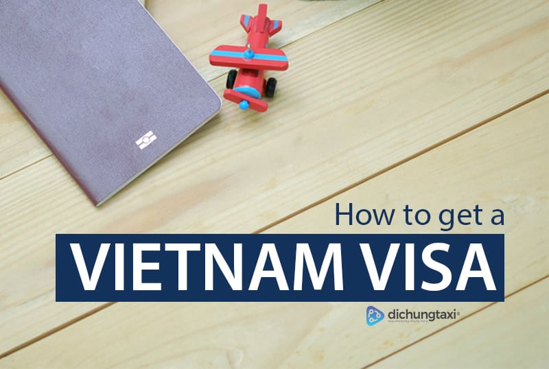 How to get a Vietnam visa
