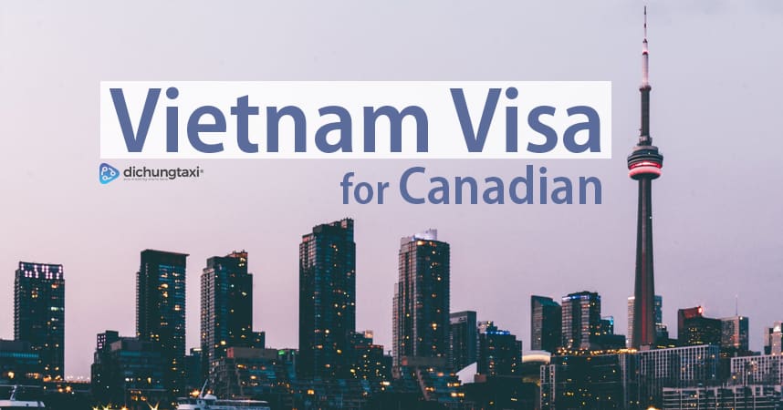 Vietnam Visa For Canadian