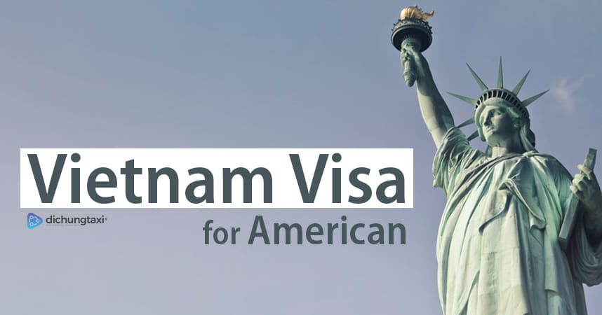 Vietnam Visa For American